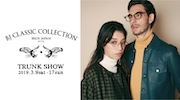 “BJ CLASSIC COLLECTION” TRUNK SHOW 開催！